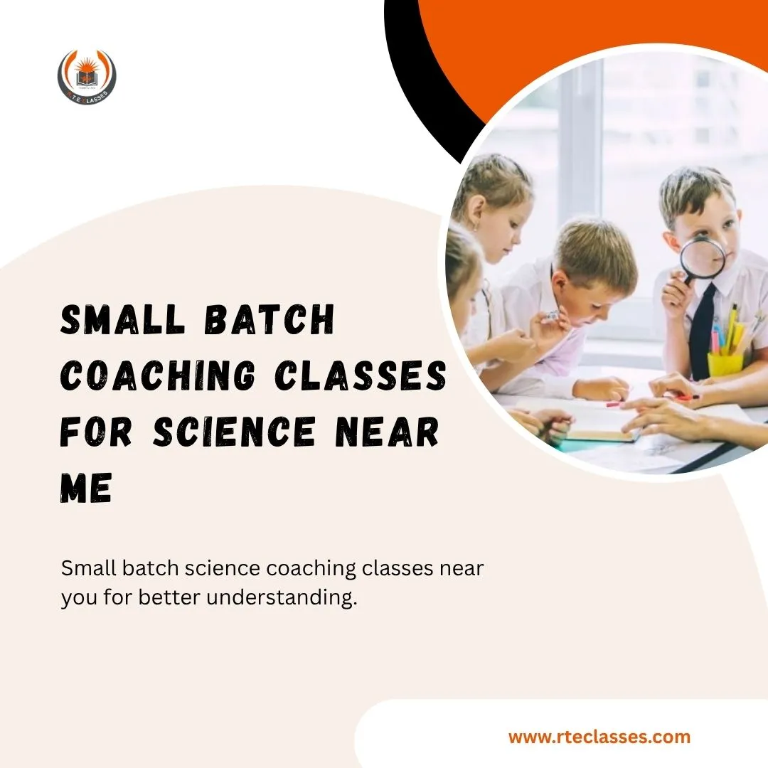 Guide to Small Batch Science Coaching Classes Near Me