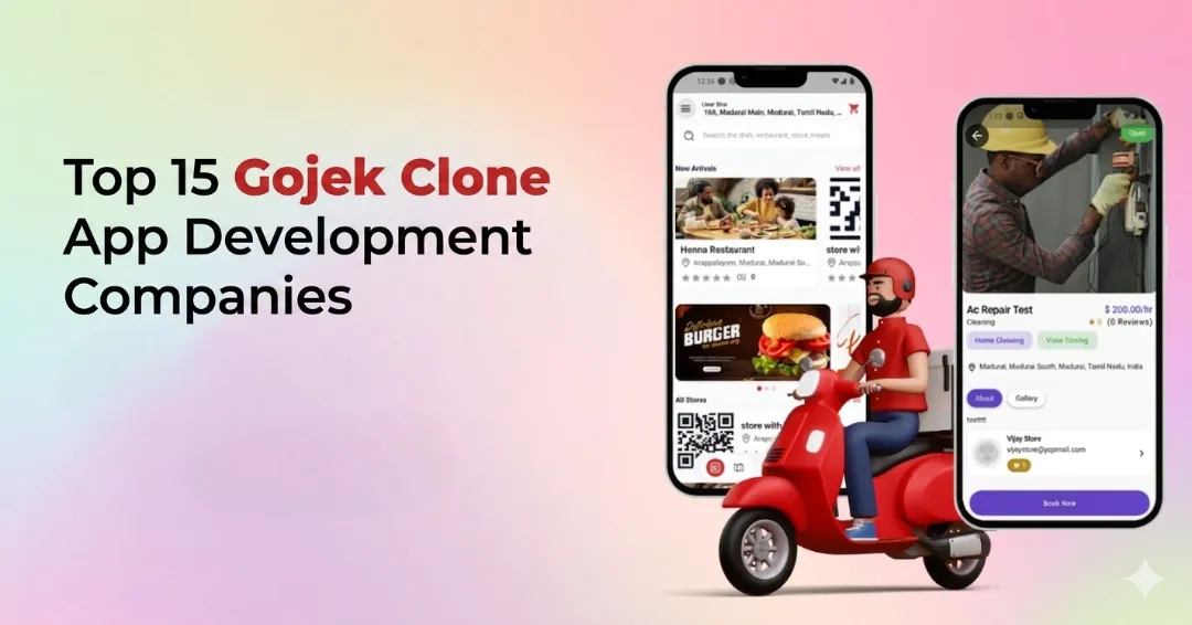 Top 15 Gojek Clone App Development Companies to Build Your Super App