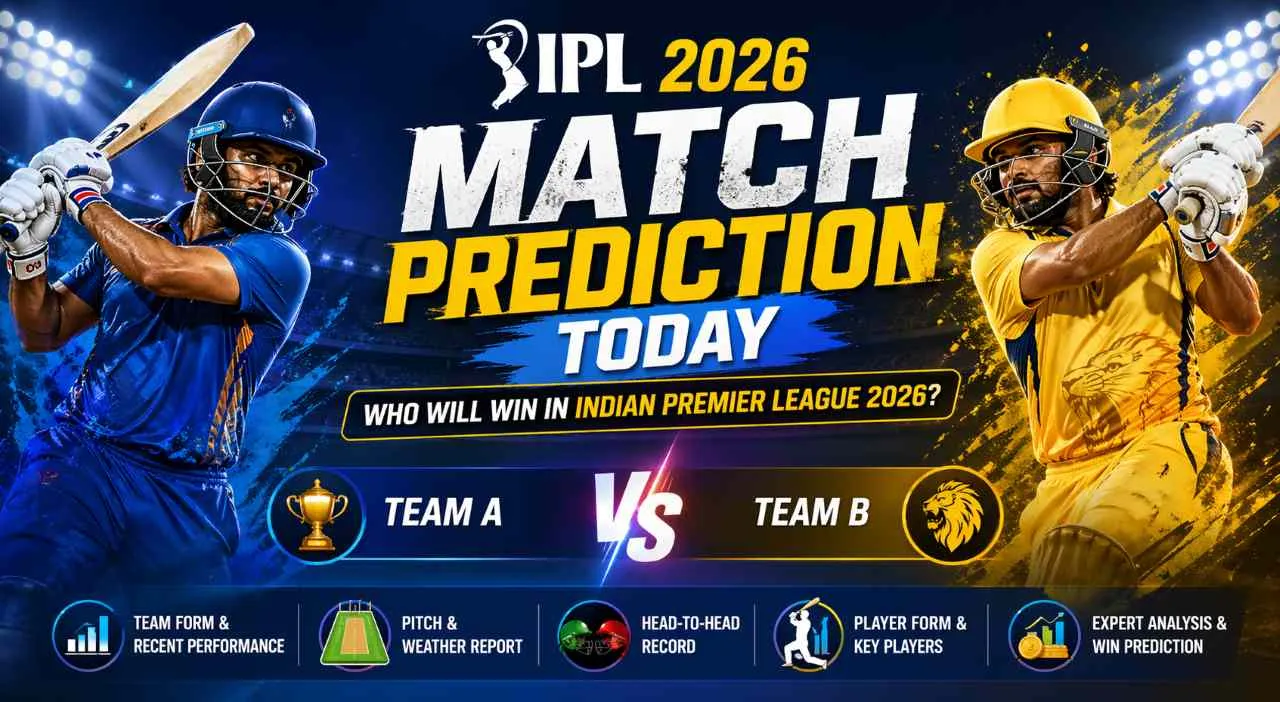 Today Match Prediction: Who Will Win in Indian Premier League 2026
