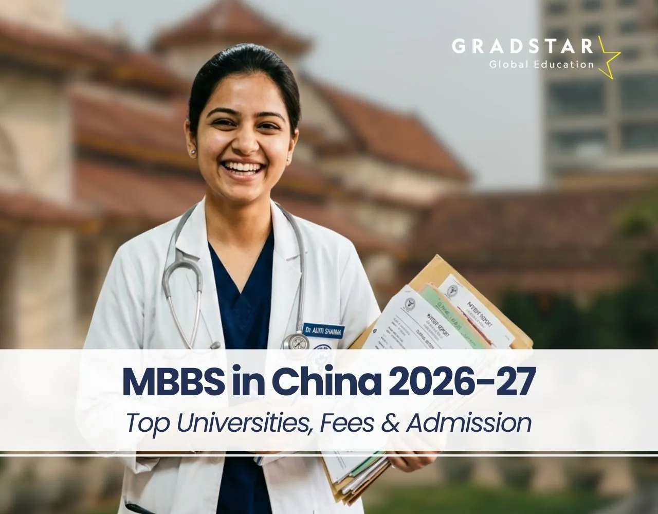 MBBS in China 2026-27: Top Universities, Fees & Admission