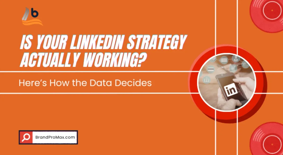 How to Read a LinkedIn Analytics Report and Turn Insights Into Growth
