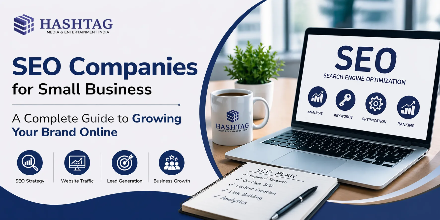 SEO Companies for Small Business: A Complete Guide to Growing Your Brand Online