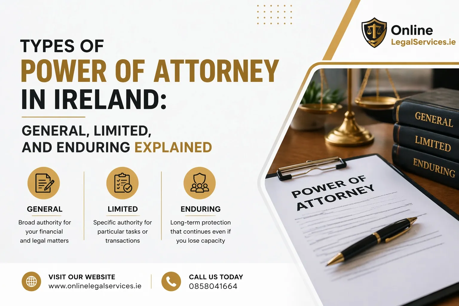 Types of Power of Attorney in Ireland: General, Limited, and Enduring Explained