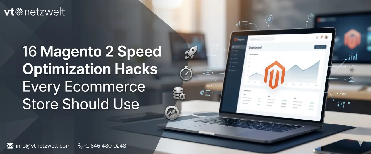 16 Magento 2 Speed Optimization Hacks Every Ecommerce Store Should Use