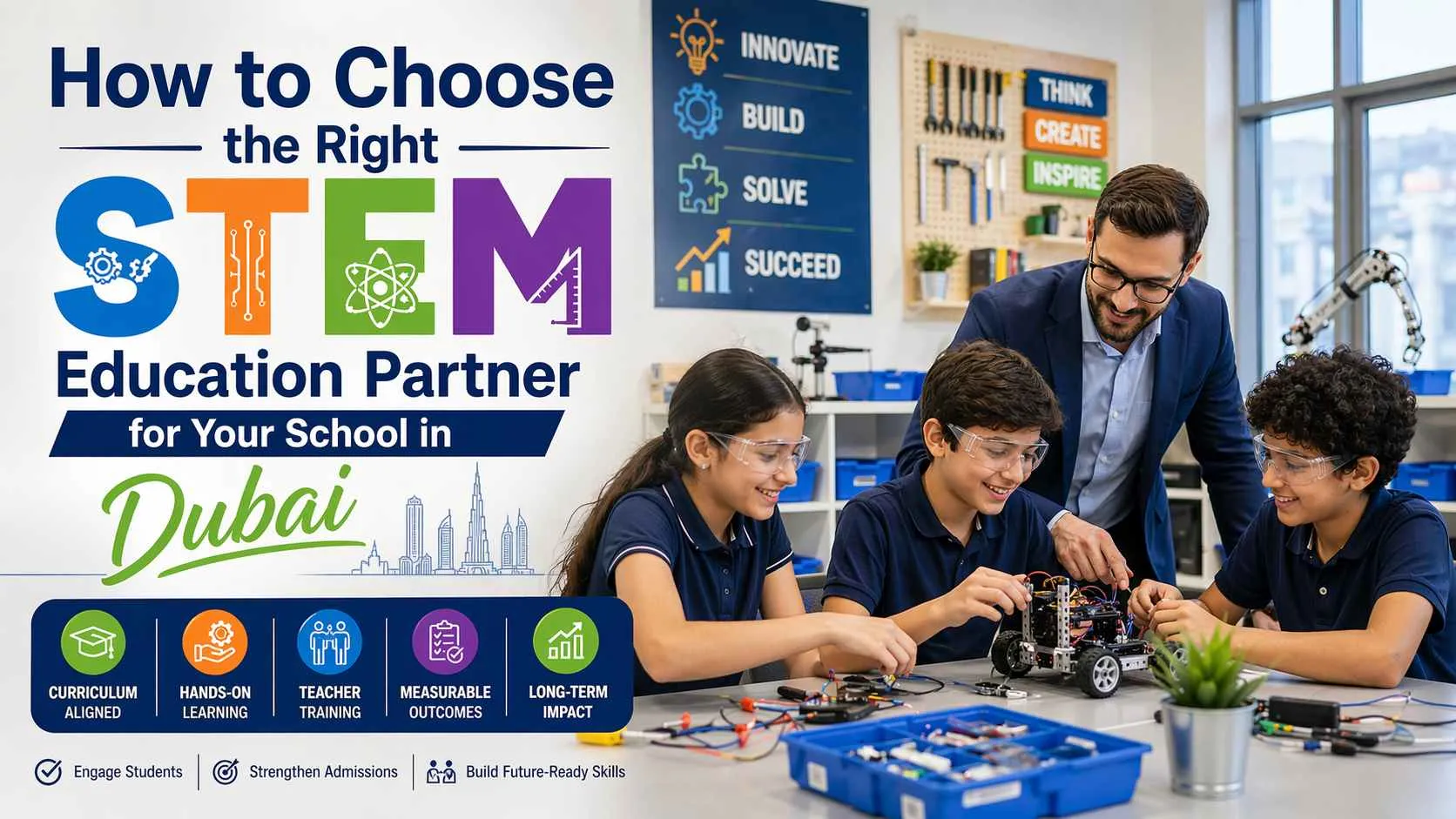 How to Choose the Right STEM Education Partner for Your School in Dubai