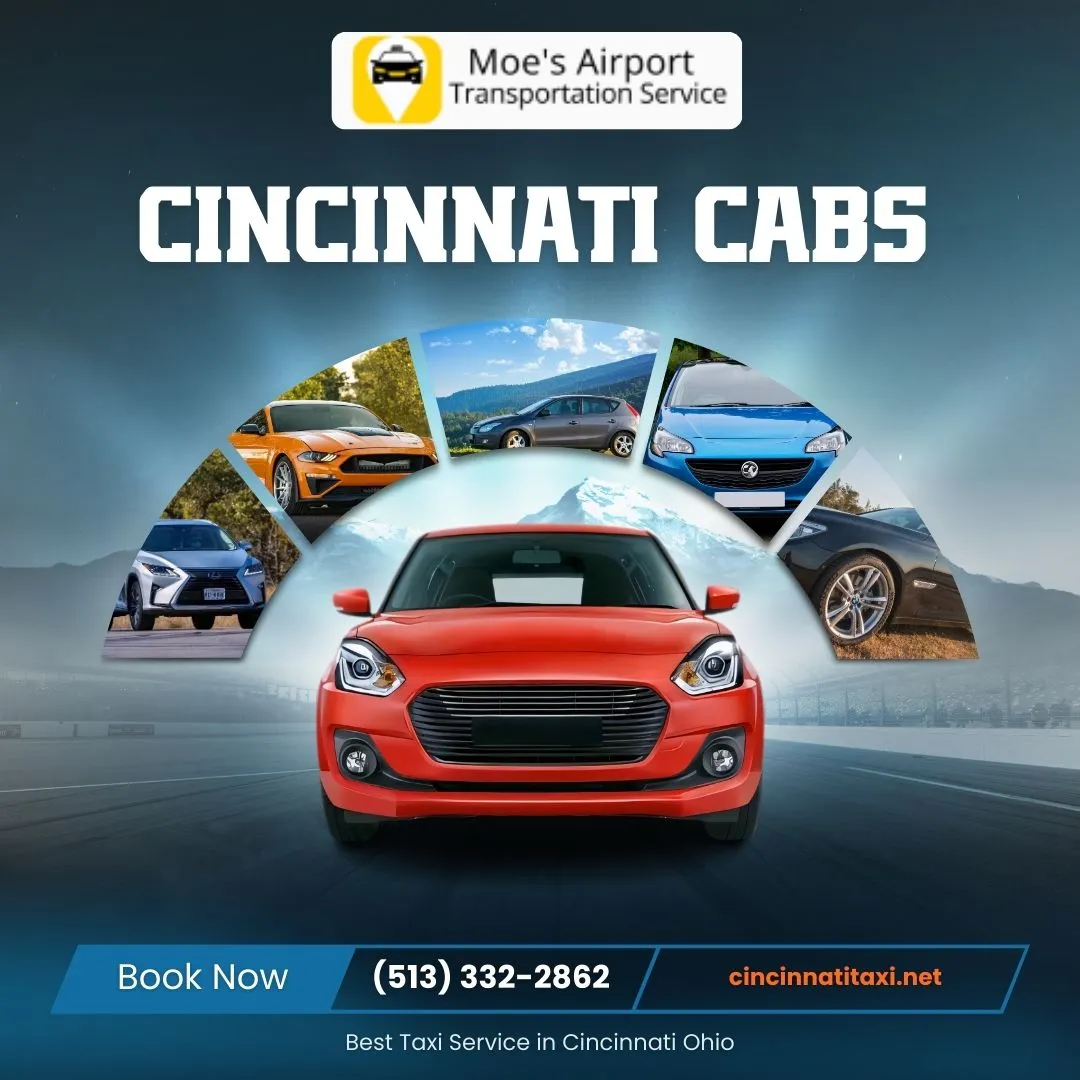 Reliable Cincinnati Cabs for Easy City and Airport Transfers