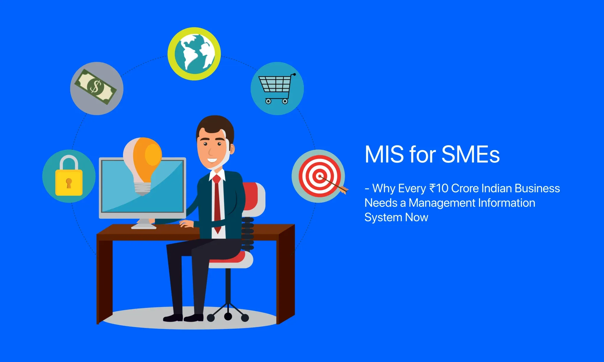 MIS for Small Business India: Why Every ₹10 Crore SME Needs a Management Information System