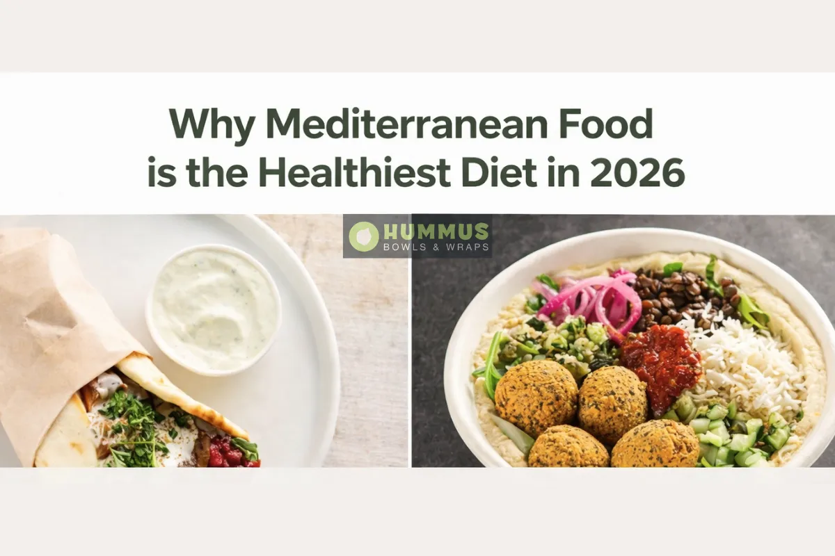 Why Mediterranean Food is the Healthiest Diet in 2026