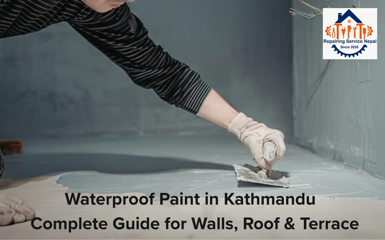 Waterproof Paint in Kathmandu: A Complete Guide to Protect Homes from Rain and Water Damage