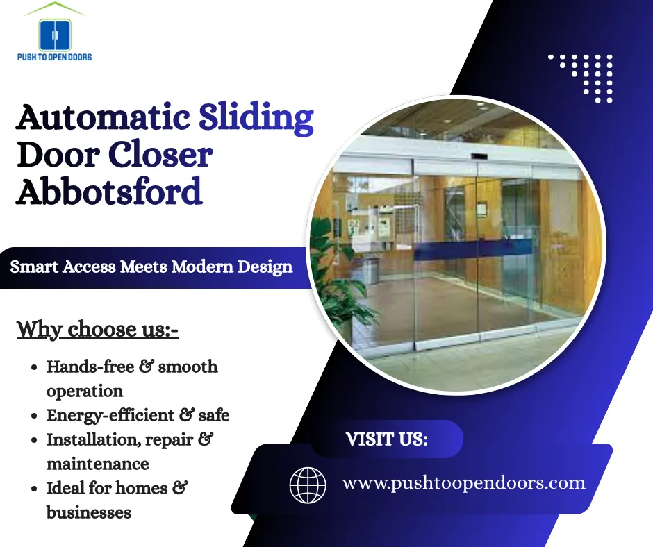 Why Automatic Sliding Doors Are Essential for Modern Buildings in Abbotsford