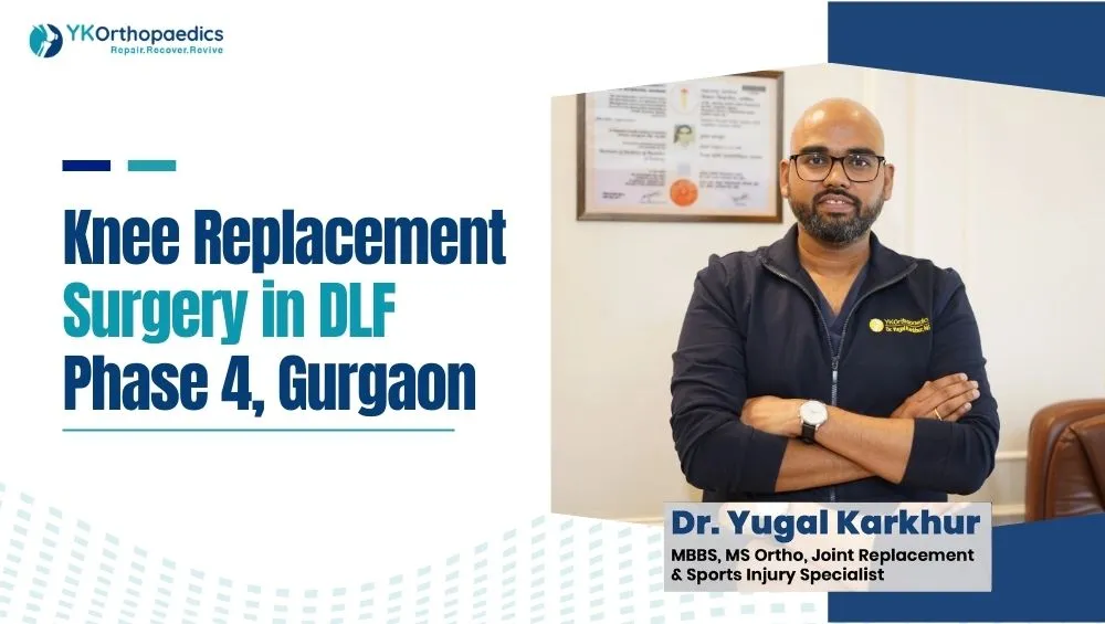 Knee Replacement Surgery in DLF Phase 4 Gurgaon