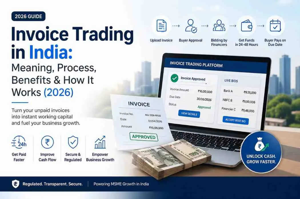 Invoice Trading: Meaning, Process, Benefits & How It Works in India