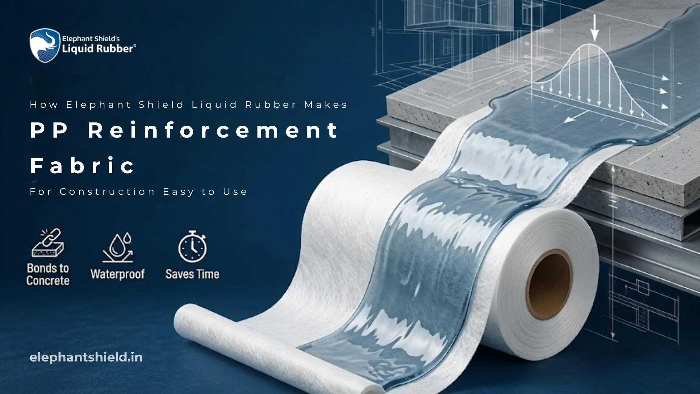 How Elephant Shield Liquid Rubber Makes PP Reinforcement Fabric For Construction Easy to Use