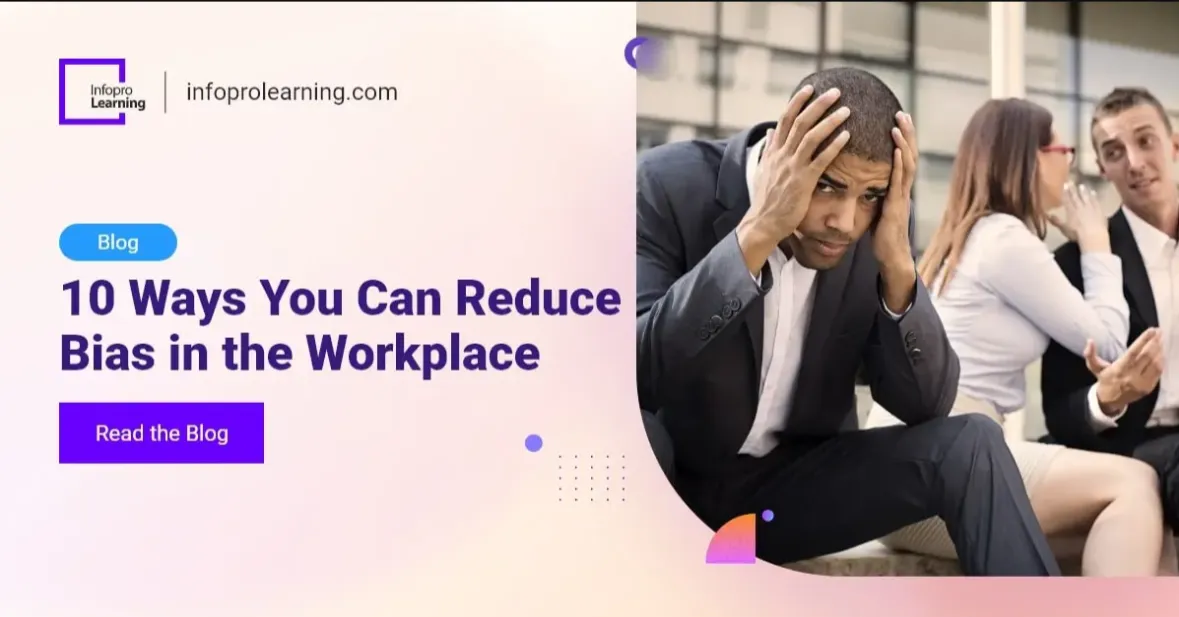 Reduce Bias in the Workplace: A Strategic Imperative for Business Growth