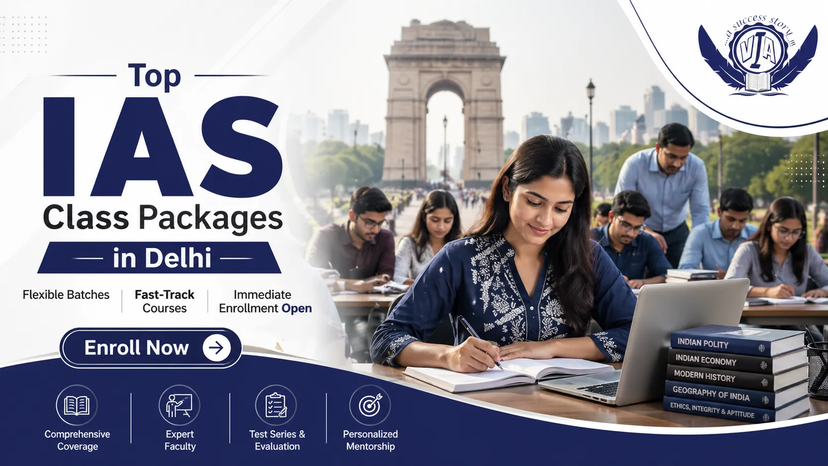 Top IAS Class Packages in Delhi with Immediate Enrollment Options