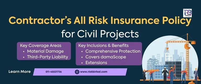 Contractors All Risk Insurance Policy: Complete Protection for Your Construction Projects