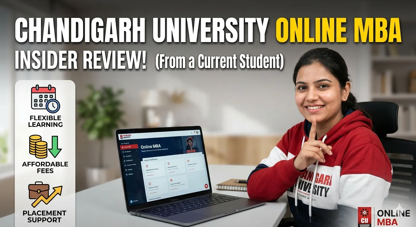 Chandigarh University Online MBA — A Complete Review From Someone Who's Actually Doing It