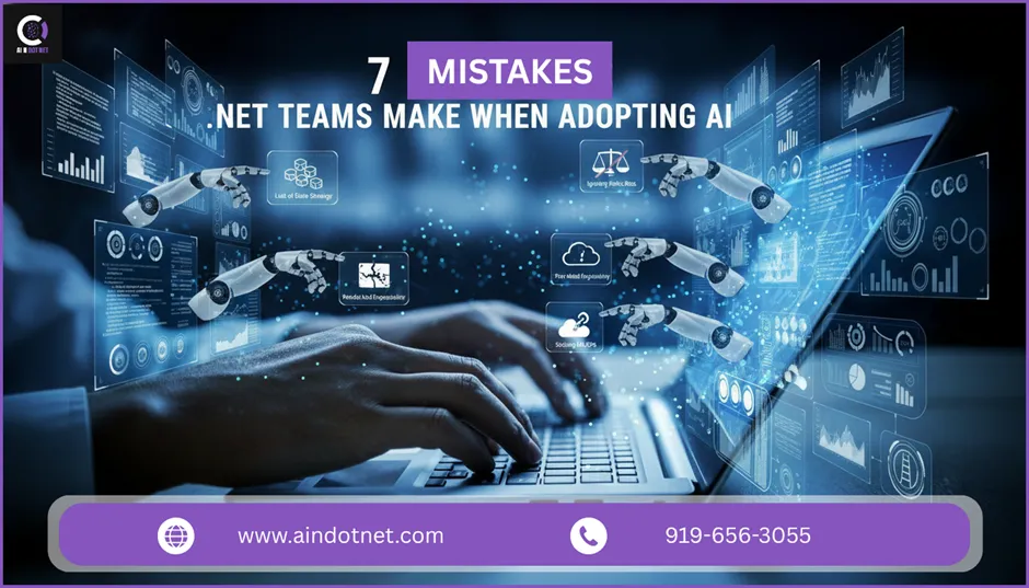7 Mistakes .NET Teams Make When Adopting AI