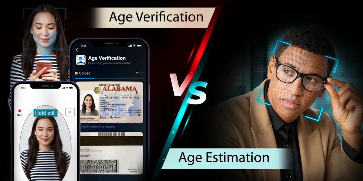 Age Estimation vs. Age Verification: Which One Actually Protects Users?