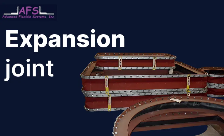 Key Features & Uses of Different Expansion Joints