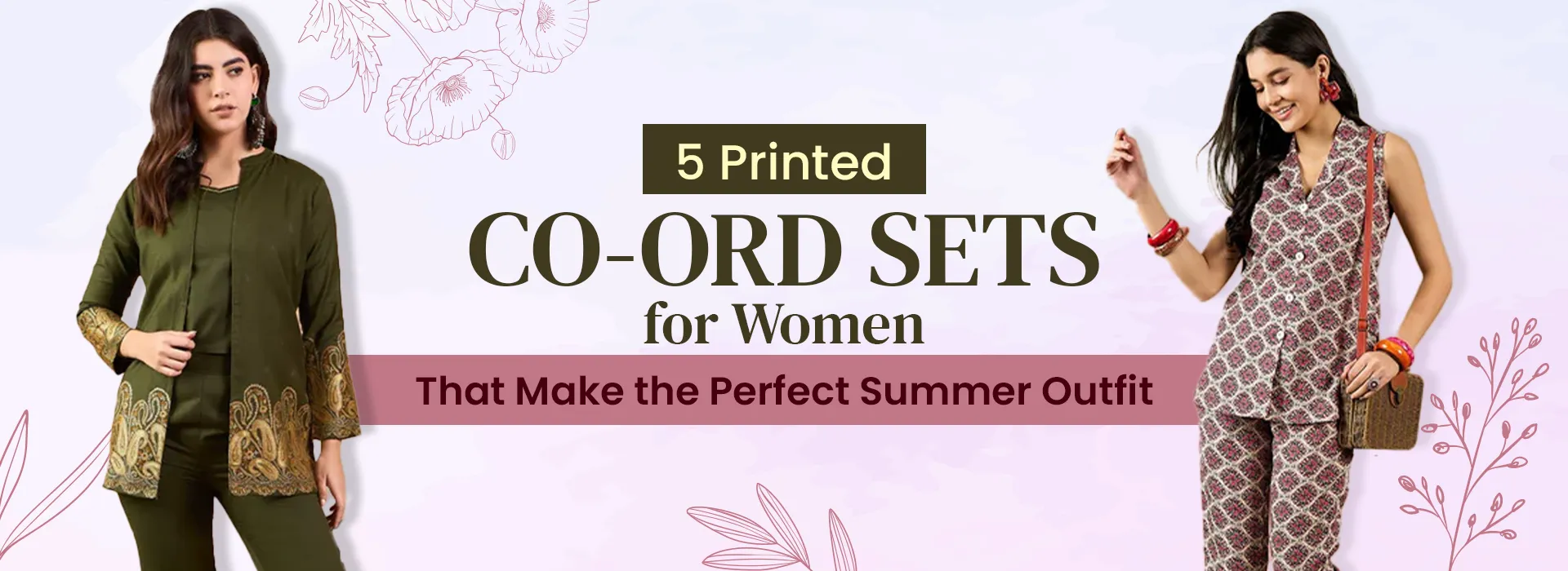 5 Printed Co-Ord Sets for Women That Make the Perfect Summer Outfit