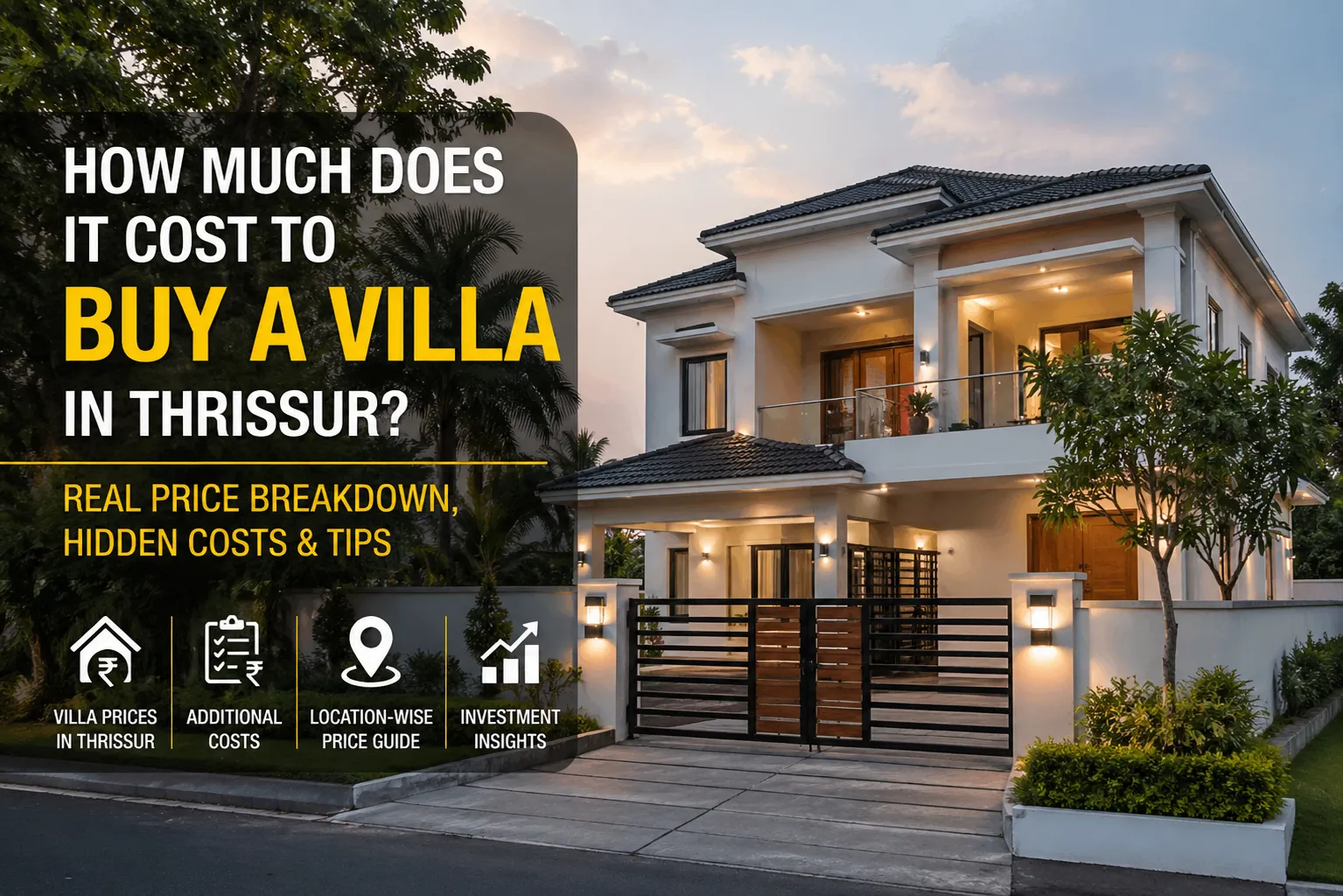 How Much Does It Cost to Buy a Villa in Thrissur?
