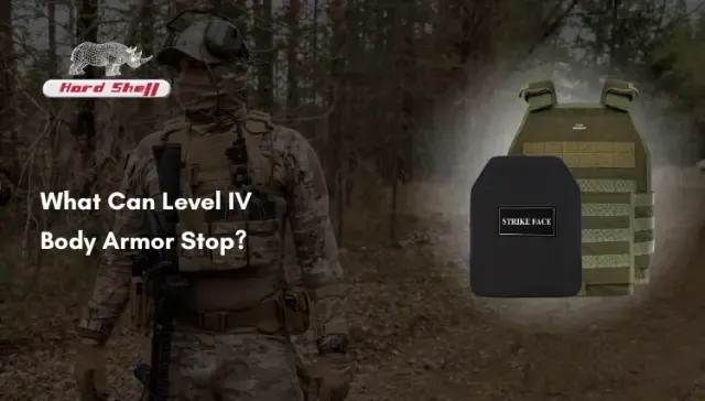 What Can Level IV Body Armor Stop? Hard Shell FZE's Complete Guide to Maximum Protection