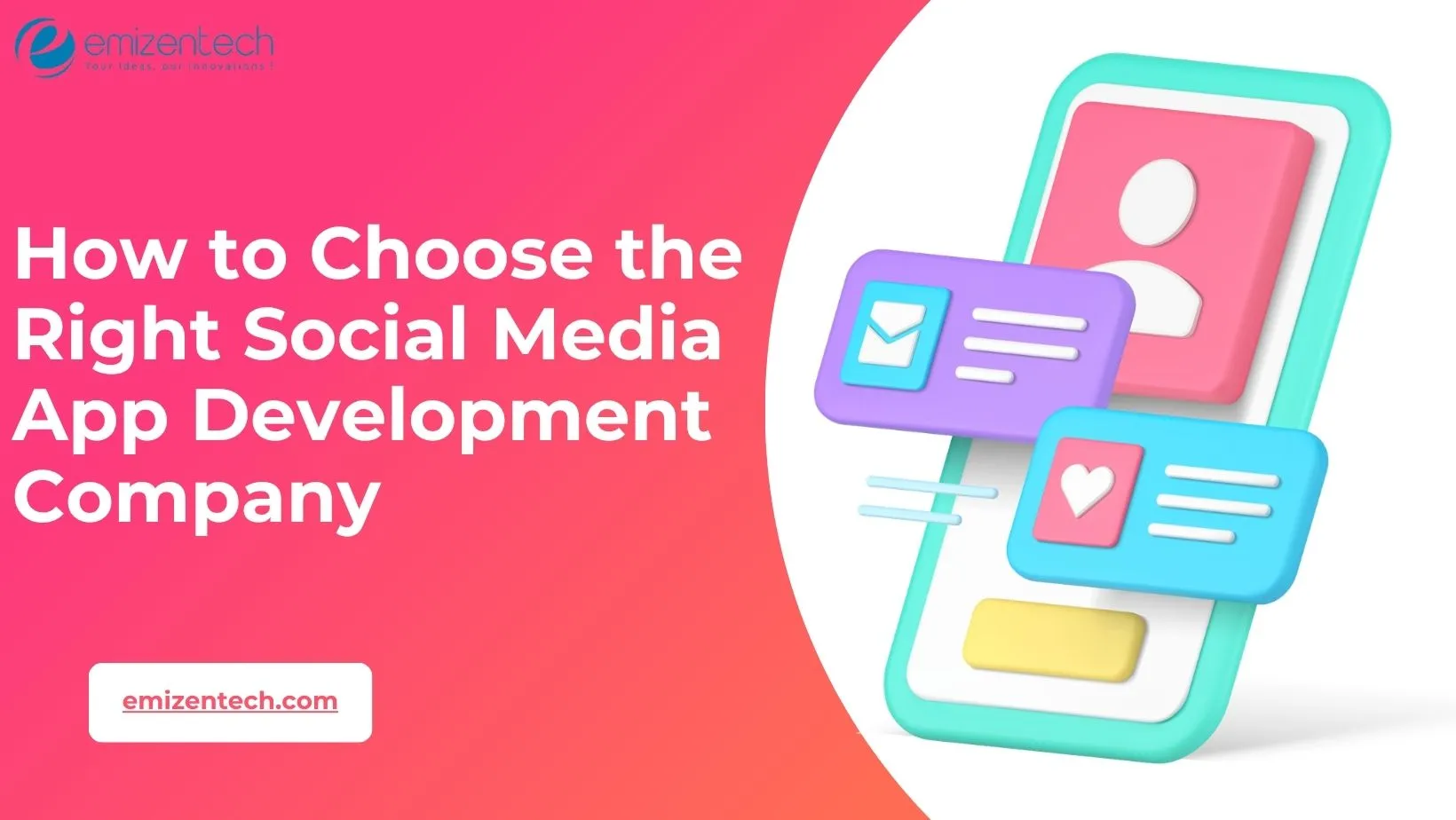 How to Choose the Right Social Media App Development Company