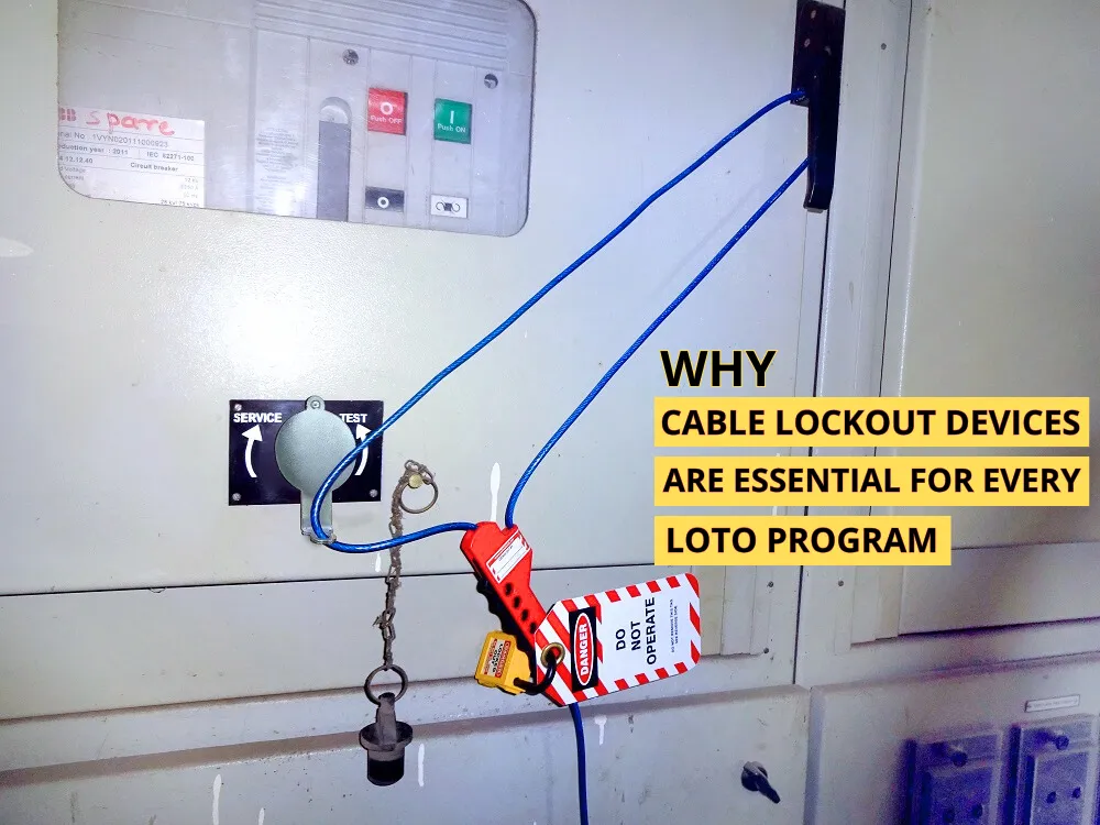 Why Cable Lockout Devices are Essential for Every Lockout Tagout Program