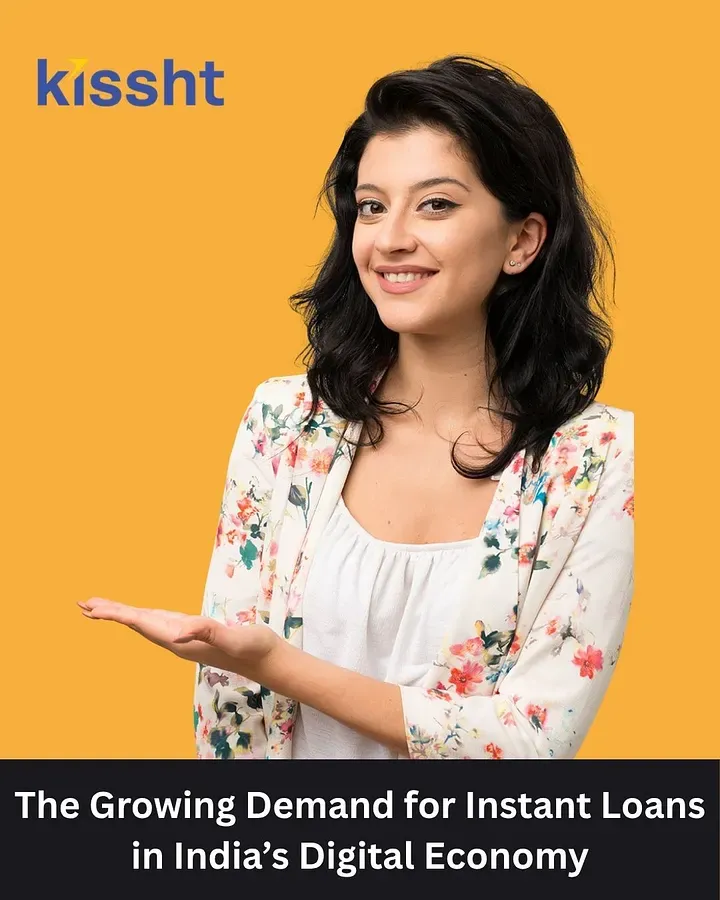 The Growing Demand for Instant Loans in India’s Digital Economy