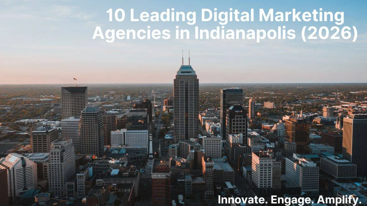 Top Digital Marketing Agencies in Indianapolis