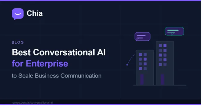 Best Conversational AI for Enterprise to Scale Business Communication