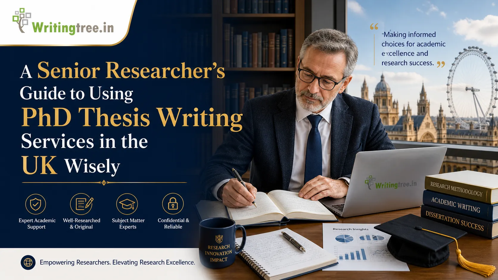 A Senior Researcher's Guide to Using PhD Thesis Writing Services in the UK Wisely