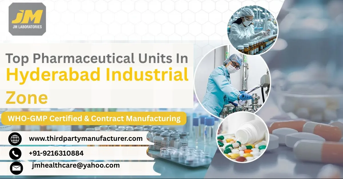 Top Pharmaceutical Units in the Hyderabad Industrial Zone: A B2B guide 2026