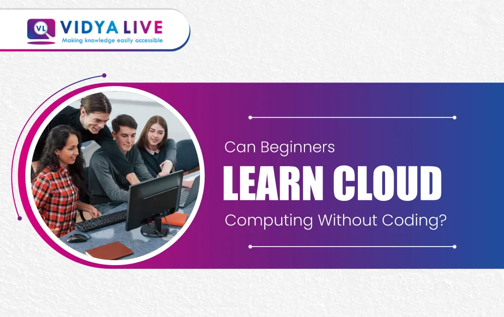 Can Beginners Learn Cloud Computing Without Coding?
