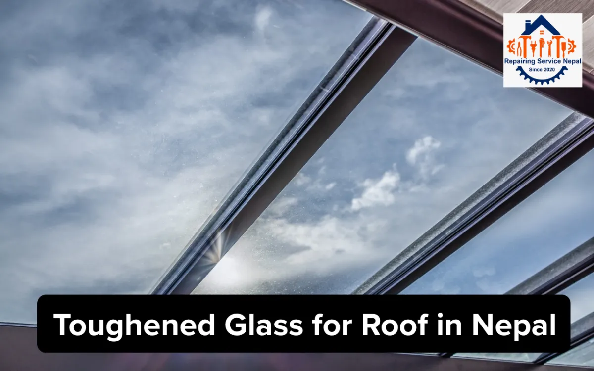 Toughened Glass in Nepal: Uses, Benefits, and Price Guide for Modern Buildings