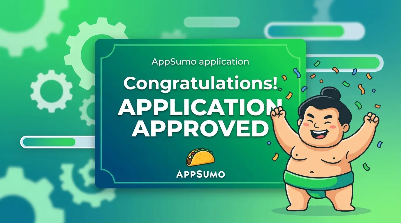 🎉 My AppSumo Partner application just got APPROVED!