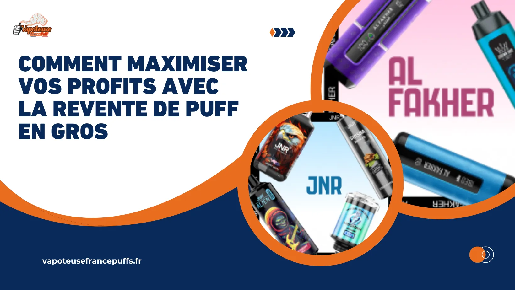 Comment Maximiser Vos Profits avec la Revente de Puff en Gros