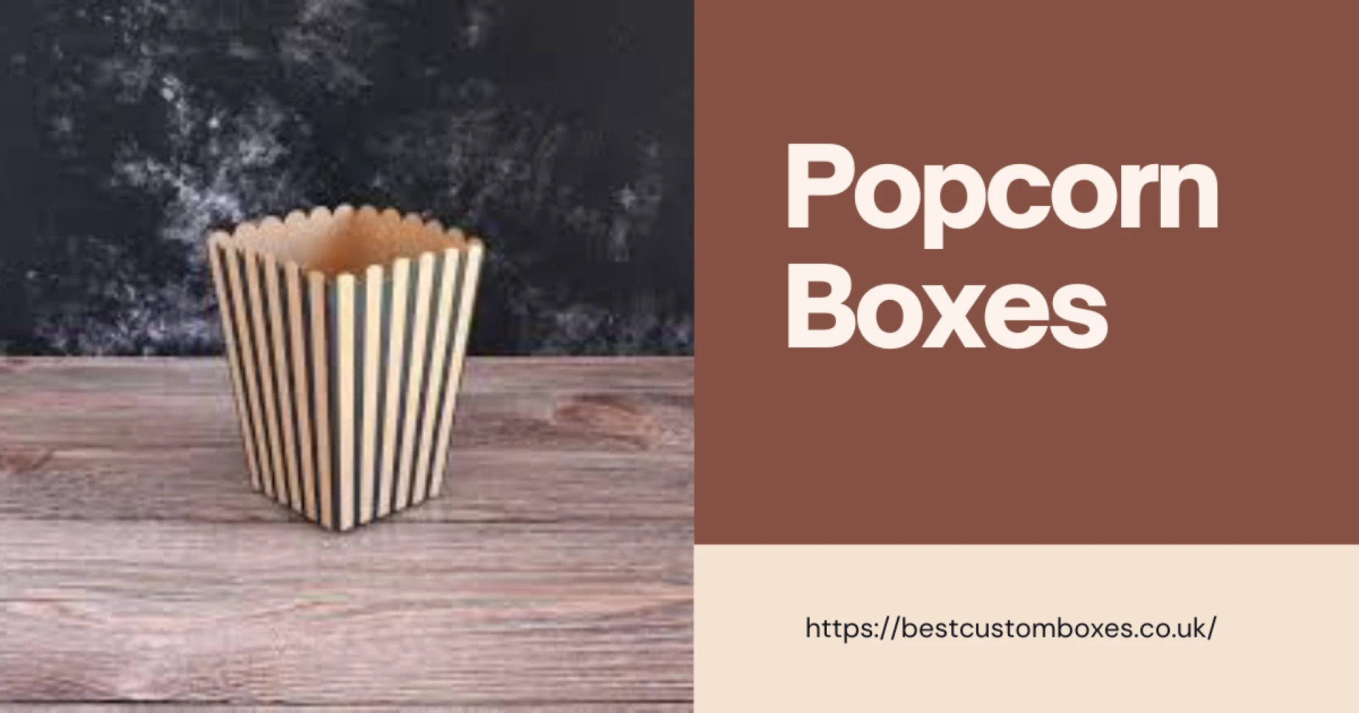 How do Personalised Popcorn Boxes Act as a Marketing Tool?