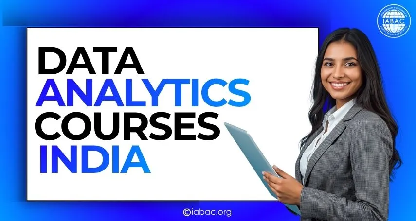 Data Analytics Courses in India for Beginners | IABAC