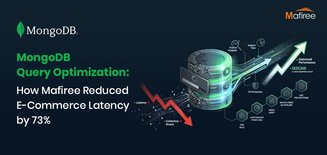 How Mafiree Slashed MongoDB Query Latency by 73%