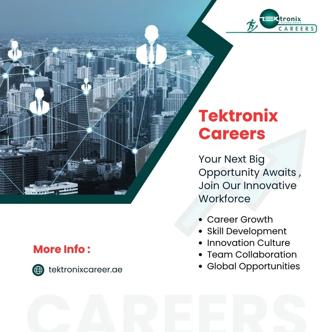 Tektronix Careers UAE Open New Doors for Skilled Professionals