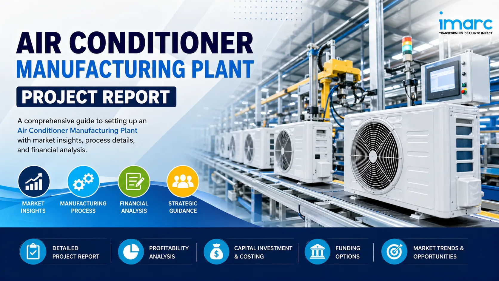 Comprehensive Air Conditioner Manufacturing Plant Report 2026: Setup, Machinery Requirements, and Cost Analysis