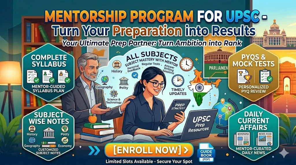 Mentorship Program for UPSC – Turn Your Preparation into Results