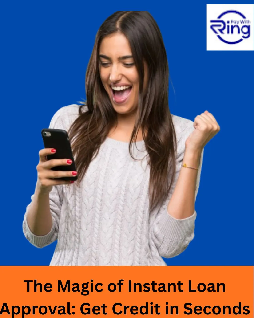 The Magic of Instant Loan Approval: Get Credit in Seconds