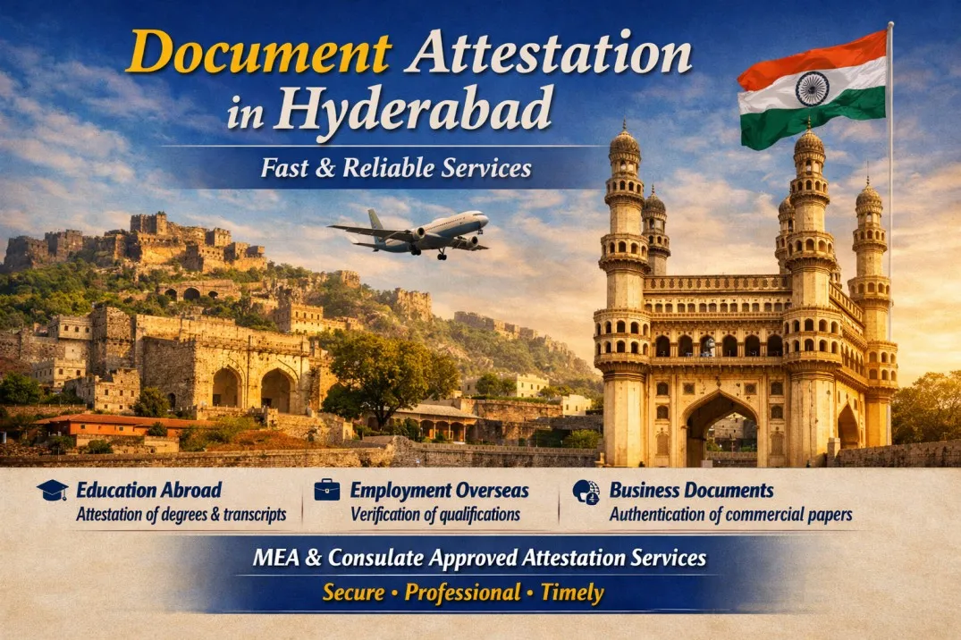 Document Attestation in Hyderabad