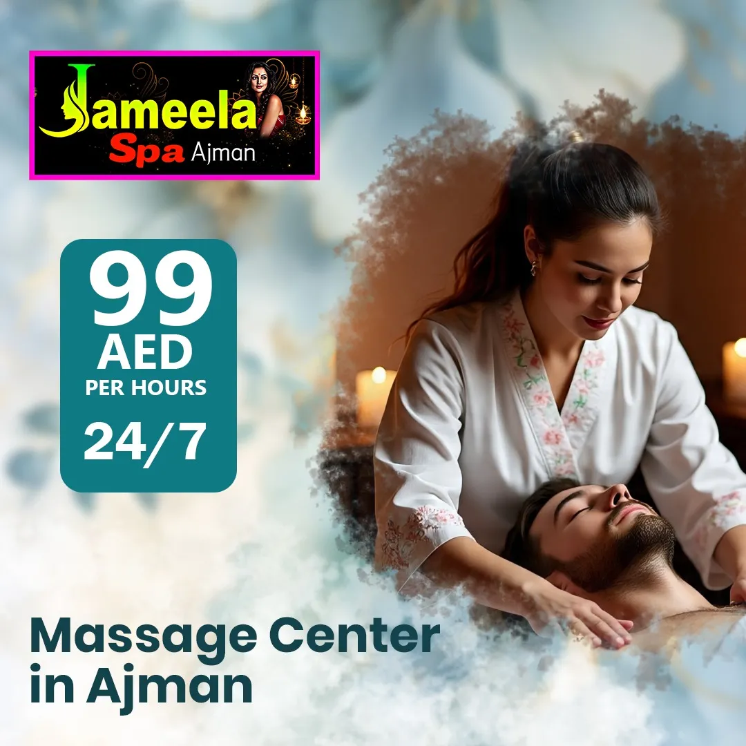 Finding Peace in the City: A Local’s Guide to Choosing a Professional Massage Center in Ajman