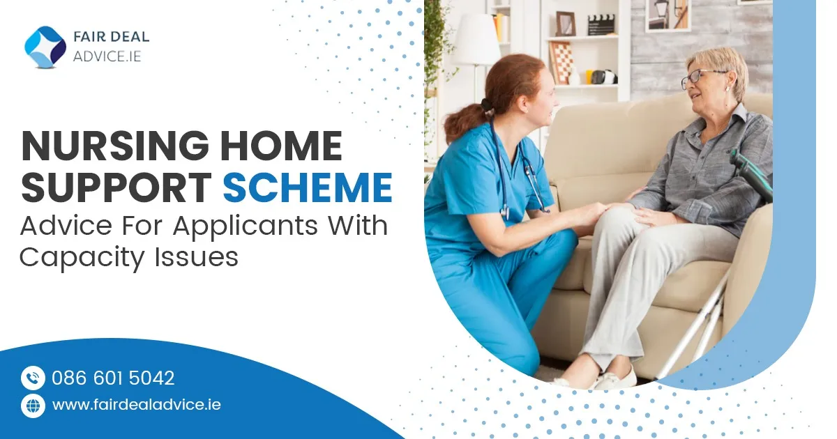 Nursing Home Support Scheme Advice For Applicants With Capacity Issues