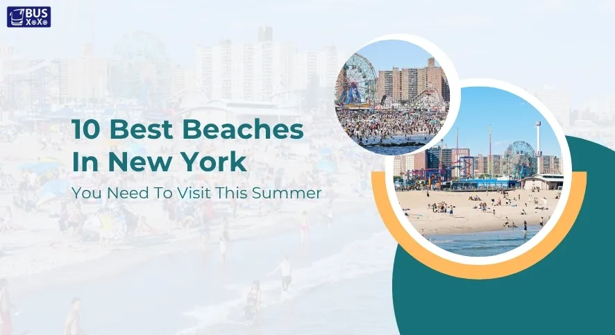 10 Best Beaches In New York