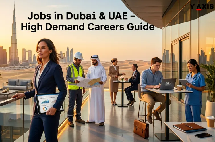 Jobs in Dubai & UAE – High Demand Careers Guide